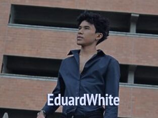 EduardWhite