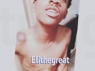 Elithegreat
