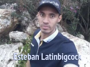 Esteban_Latinbigcock