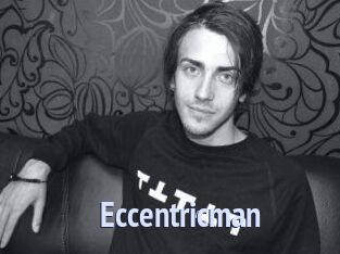 Eccentricman