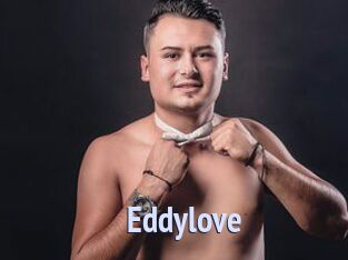 Eddylove