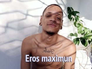 Eros_maximun