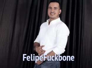 FelipeFuckbone