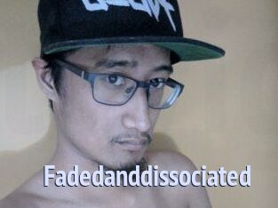 Faded_and_dissociated