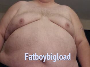 Fatboybigload