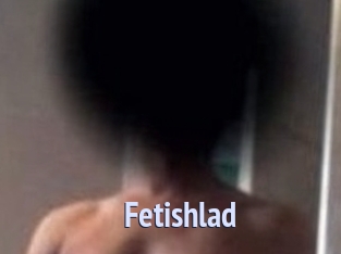 Fetishlad
