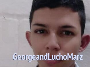 GeorgeandLuchoMarz