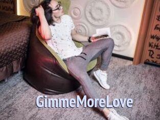 GimmeMoreLove