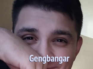 Gengbangar
