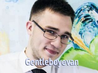 Gentleboyevan