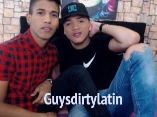 Guysdirtylatin