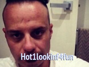 Hot1lookinf4fun