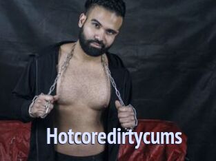 Hotcoredirtycums