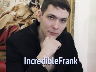 IncredibleFrank