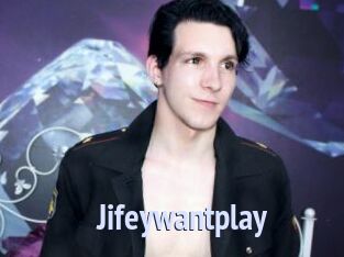 Jifeywantplay
