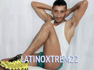 LATINOXTREM22