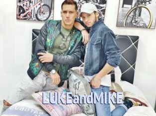 LUKEandMIKE
