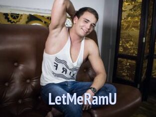 LetMeRamU