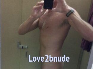 Love2bnude