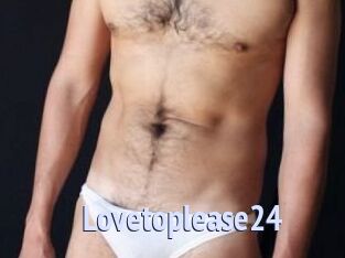Lovetoplease24