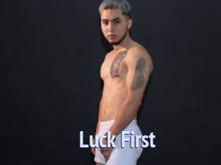 Luck_First