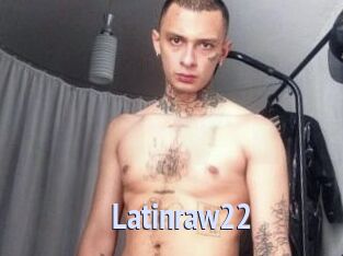 Latinraw22