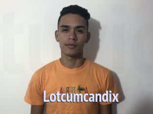 Lotcumcandix