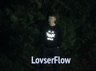 LovserFlow