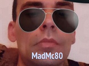 MadMc80