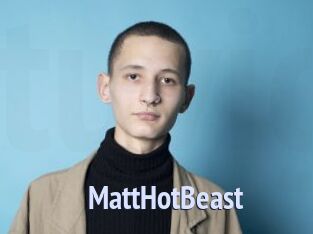 MattHotBeast