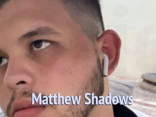 Matthew_Shadows