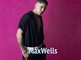 MaxWells