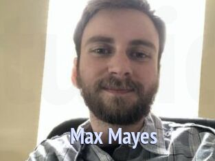 Max_Mayes