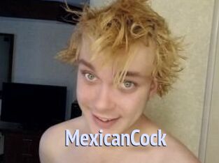 MexicanCock