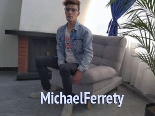 MichaelFerrety