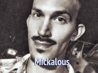 Mickalous