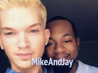 MikeAndJay