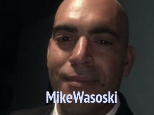 MikeWasoski