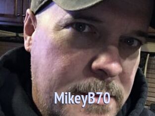 MikeyB70