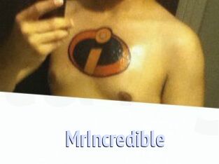 MrIncredible