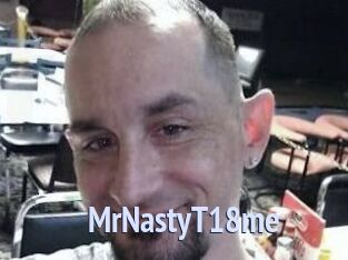 MrNastyT18me