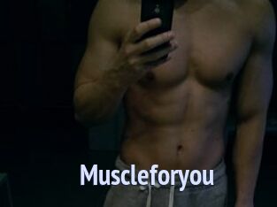 Muscleforyou