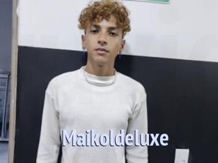Maikoldeluxe