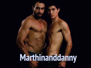 Marthinanddanny