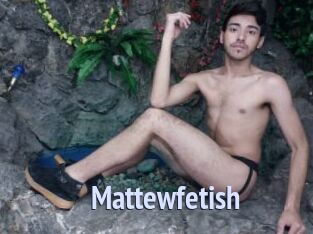 Mattewfetish