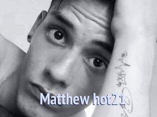 Matthew_hot21