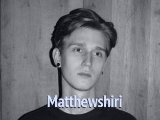 Matthewshiri