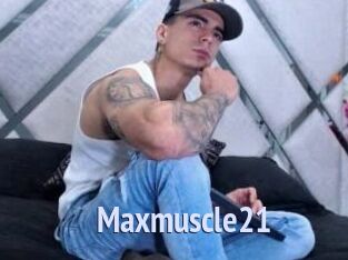 Maxmuscle21