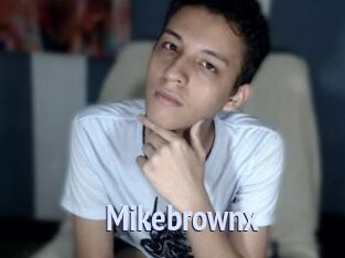 Mikebrownx