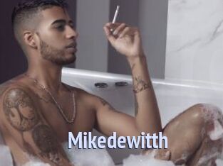 Mikedewitth